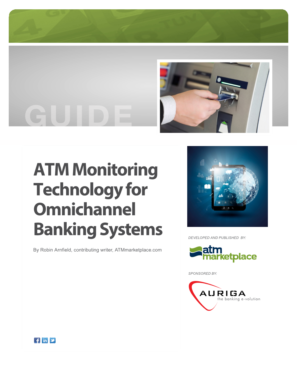 ATM Monitoring Technology for Omnichannel Banking Systems DEVELOPED and PUBLISHED BY