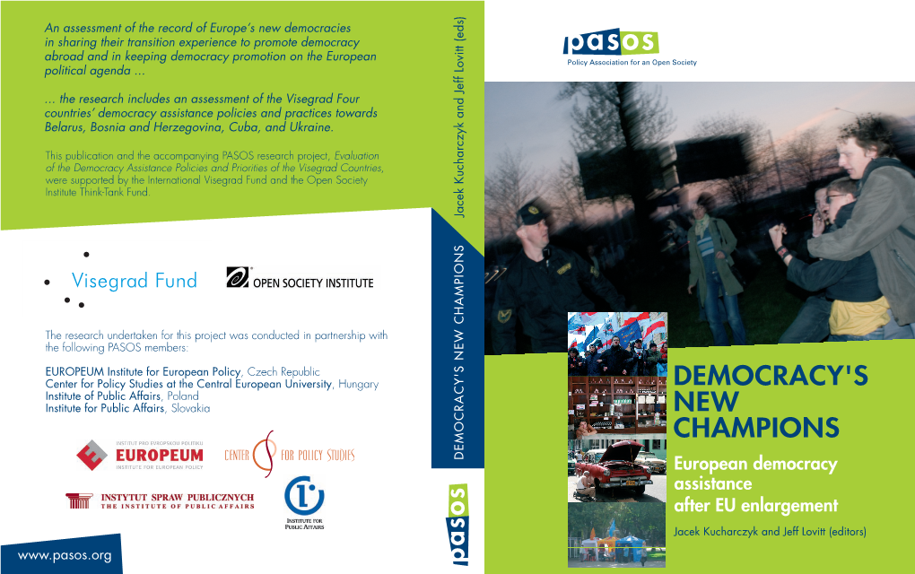 DEMOCRACY's NEW CHAMPIONS European Democracy Assistance After EU Enlargement