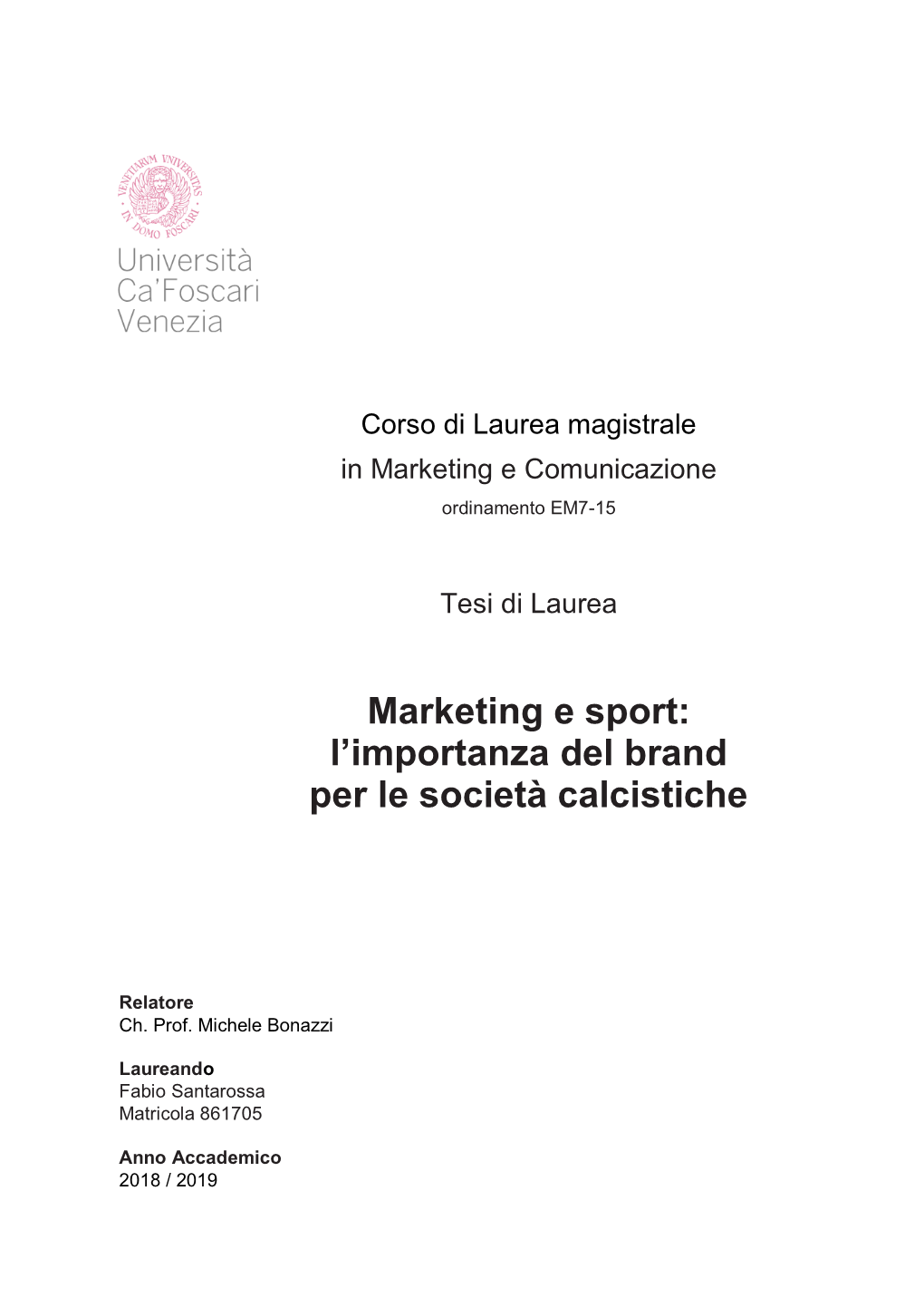 Marketing E Sport: L'importanza Del Brand Per Le Società Calcistiche