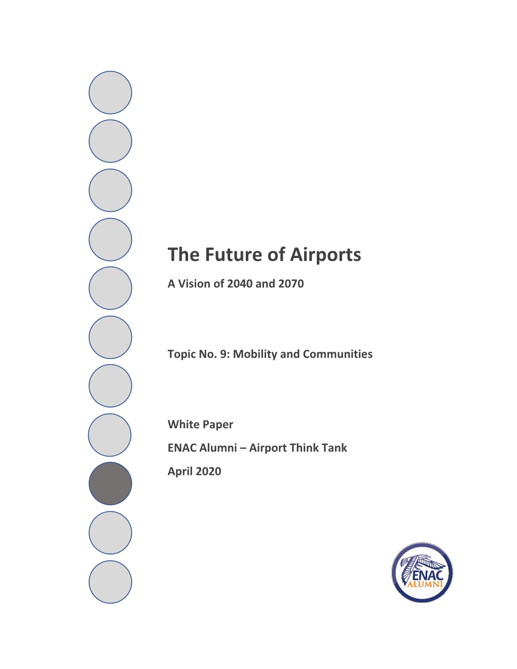 The Future of Airports a Vision of 2040 and 2070