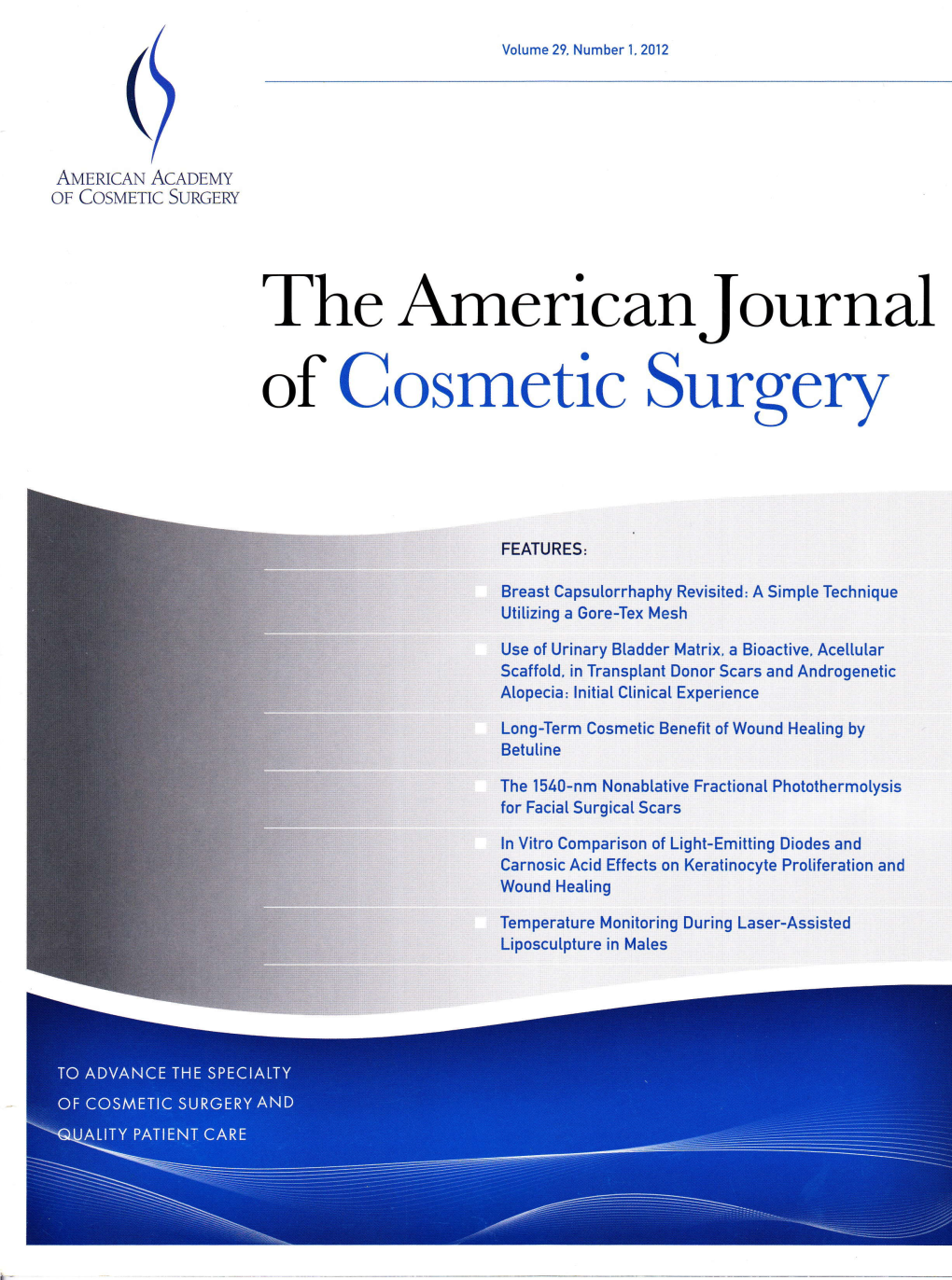 The Americanjournal of Cosmetic Surgery