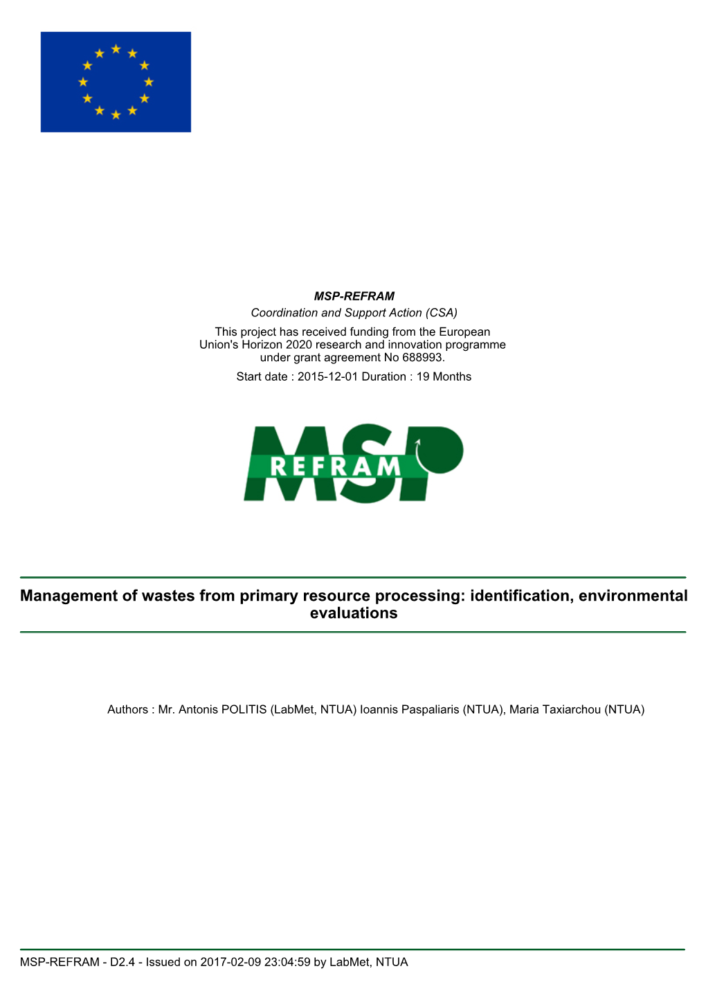 Management of Wastes from Primary Resource Processing: Identification, Environmental Evaluations