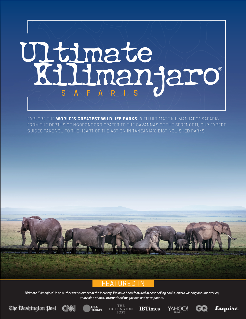 The Ultimate Kilimanjaro® Safari Guide
