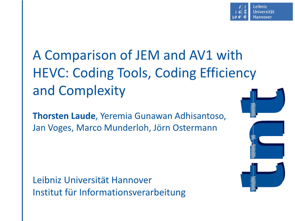 A Comparison of JEM and AV1 with HEVC: Coding Tools, Coding Efficiency and Complexity
