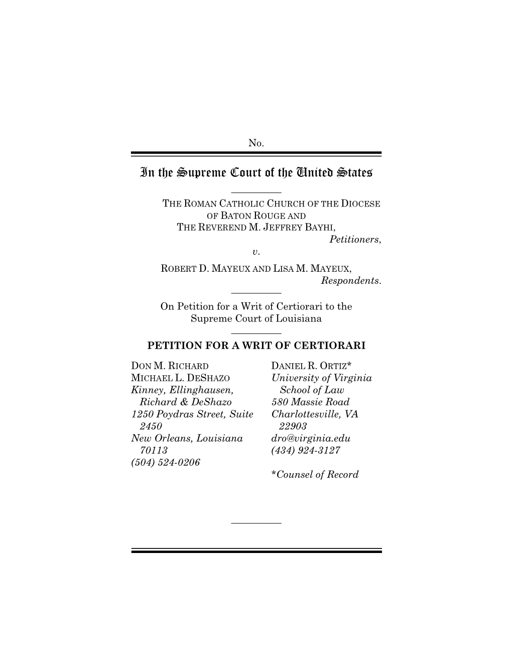 Petition for a Writ of Certiorari to the Supreme Court of Louisiana ______PETITION for a WRIT of CERTIORARI