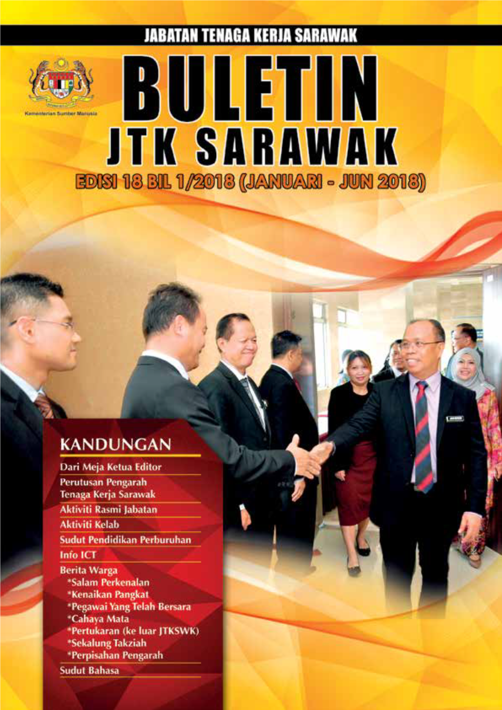 Buletin JTK Sarawak Edisi 18 (Januari-Jun 2018) 1 Dari Meja KETUA EDITOR