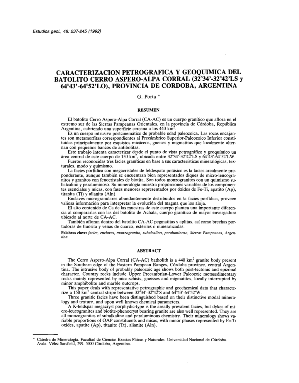 CARACTERIZACION PETROGRAFICA Y GEOQUIMICA DEL BATOLITO CERRO ASPERO-ALPA CORRAL (32°34'-32°42'LS Y 64°43'-64°52'LO), PROVINCIA DE CORDOBA, ARGENTINA