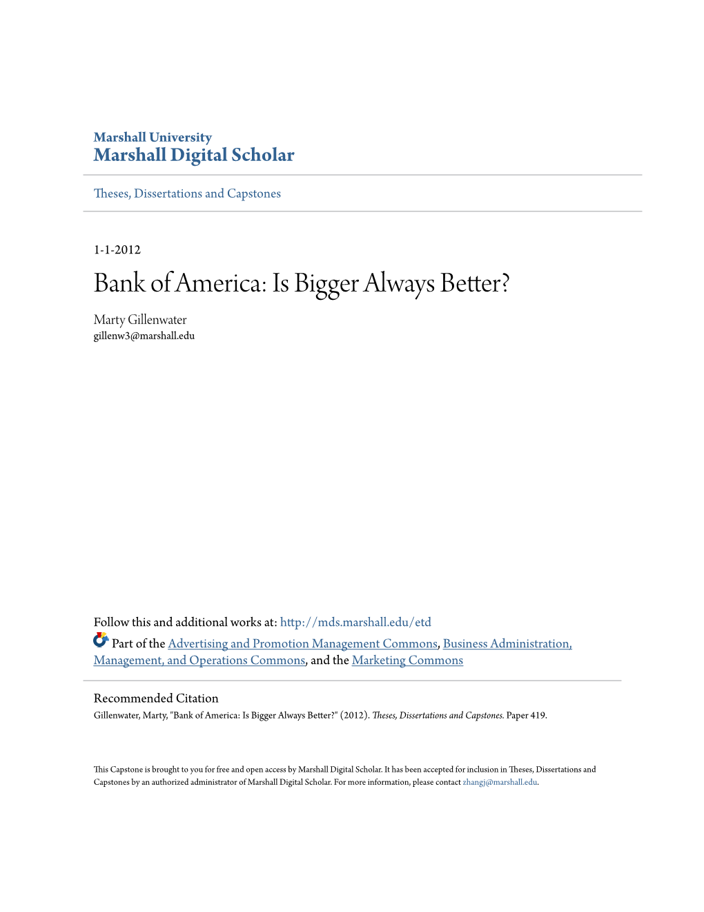 Bank of America: Is Bigger Always Better? Marty Gillenwater Gillenw3@Marshall.Edu