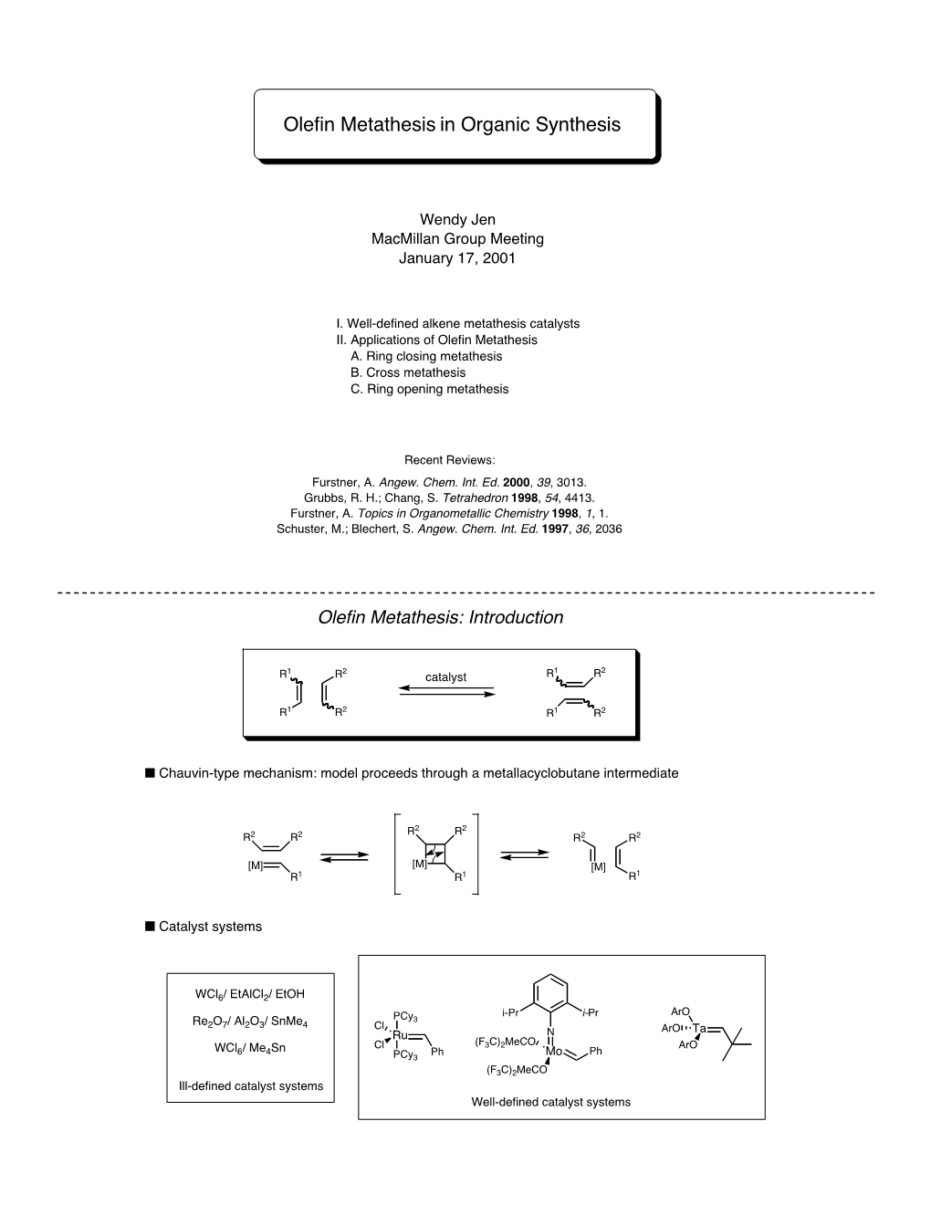 Olefin Metathesis in Organic Synthesis