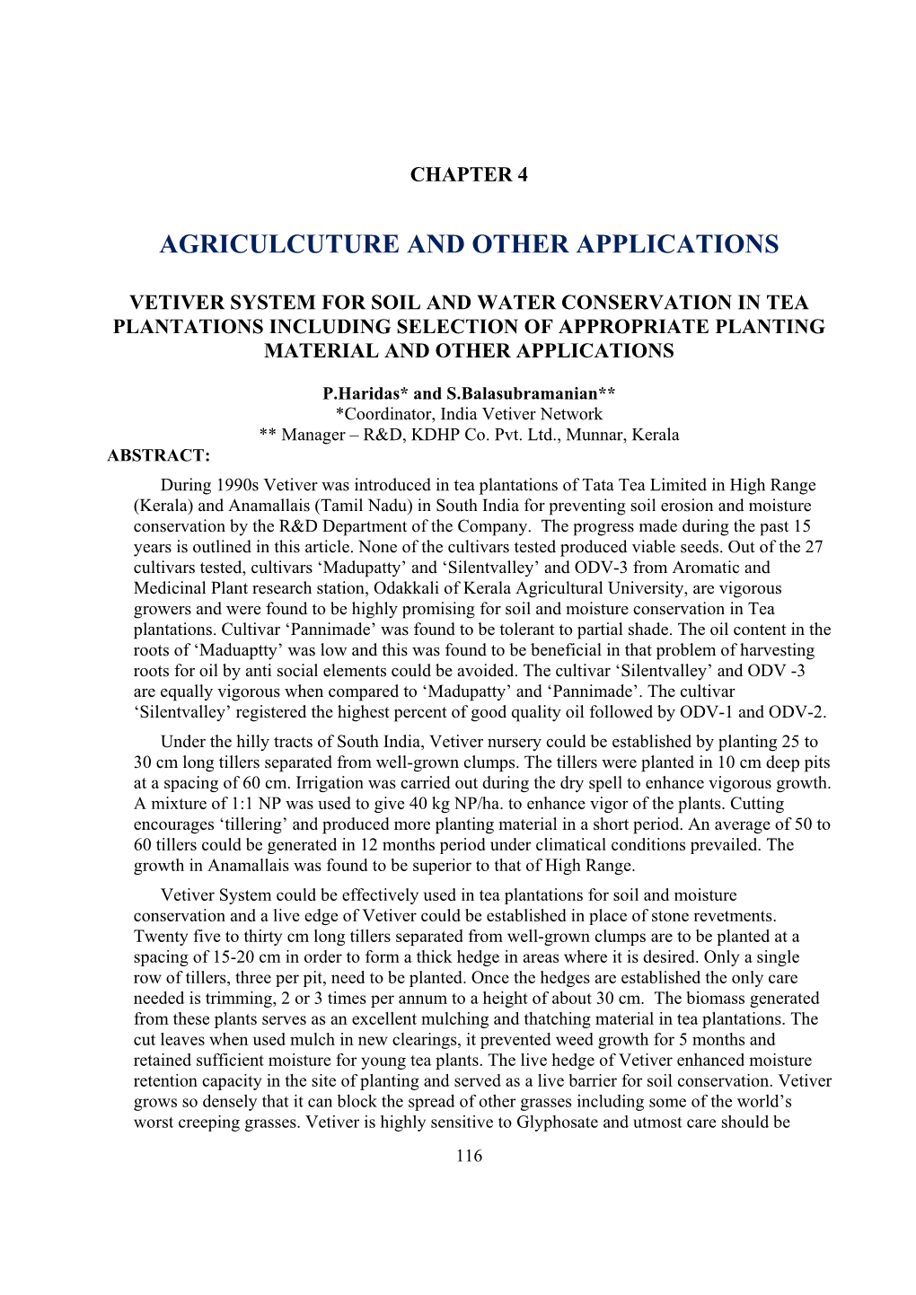 Vetiver System for Soil and Water Conservation in Tea Plantations Including Selection of Appropriate Planting Material and Other Applications