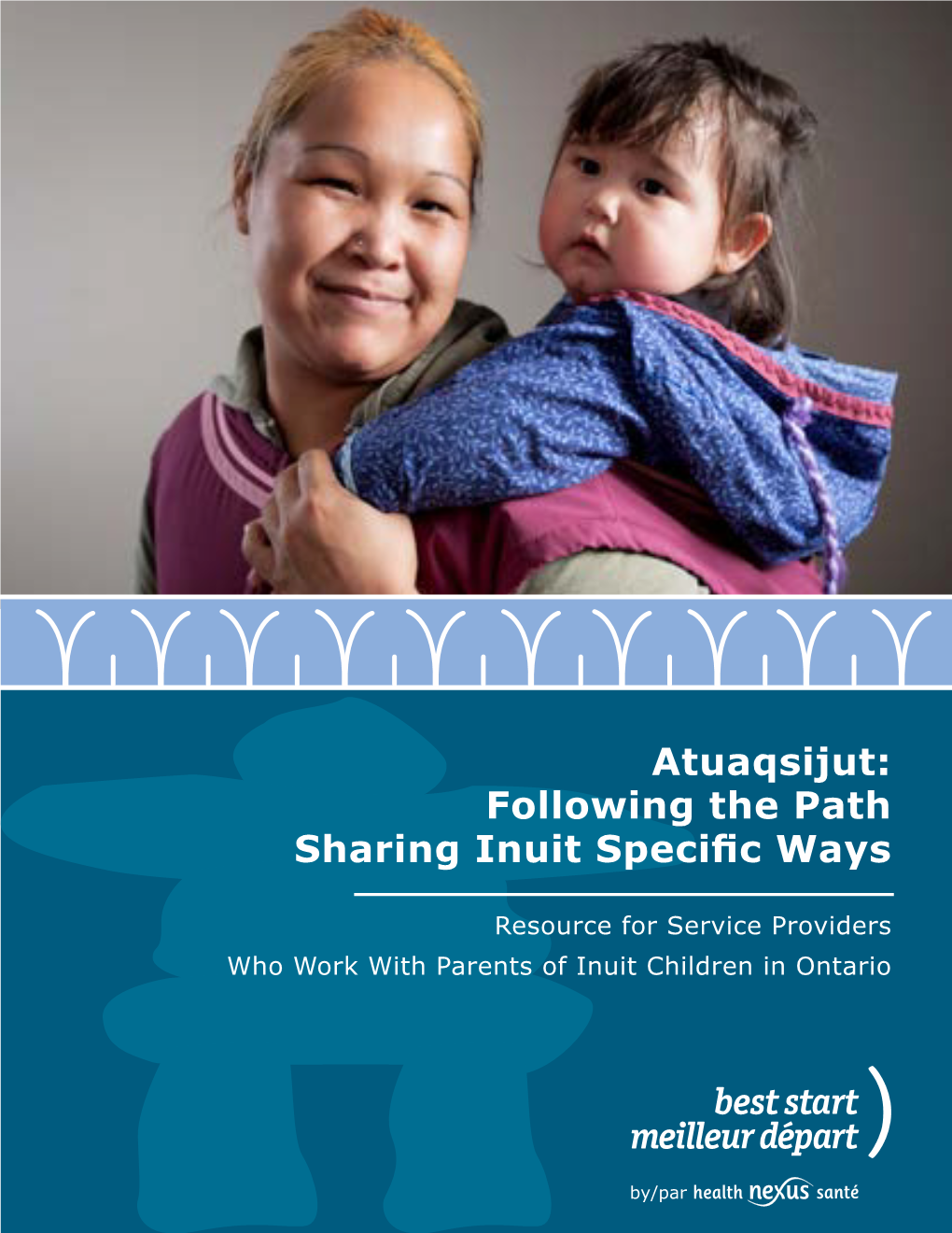 Following the Path Sharing Inuit Specific Ways