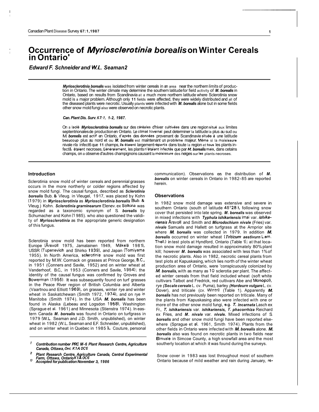 Occurrence of M Yriosclerotinia Borealis on Winter Cereals in Ontario' Edward F