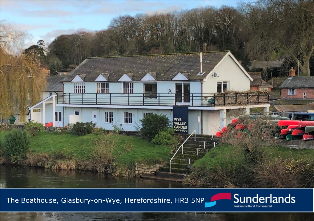 The Boathouse, Glasbury-On-Wye, Herefordshire, HR3