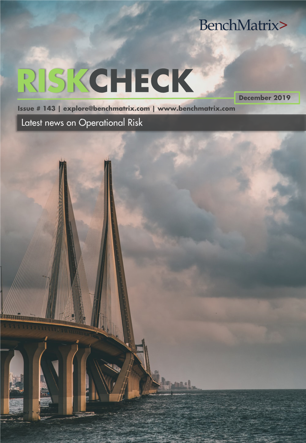 RISKCHECK December 2019 Issue # 143 | Explore@Benchmatrix.Com | Latest News on Operational Risk 1