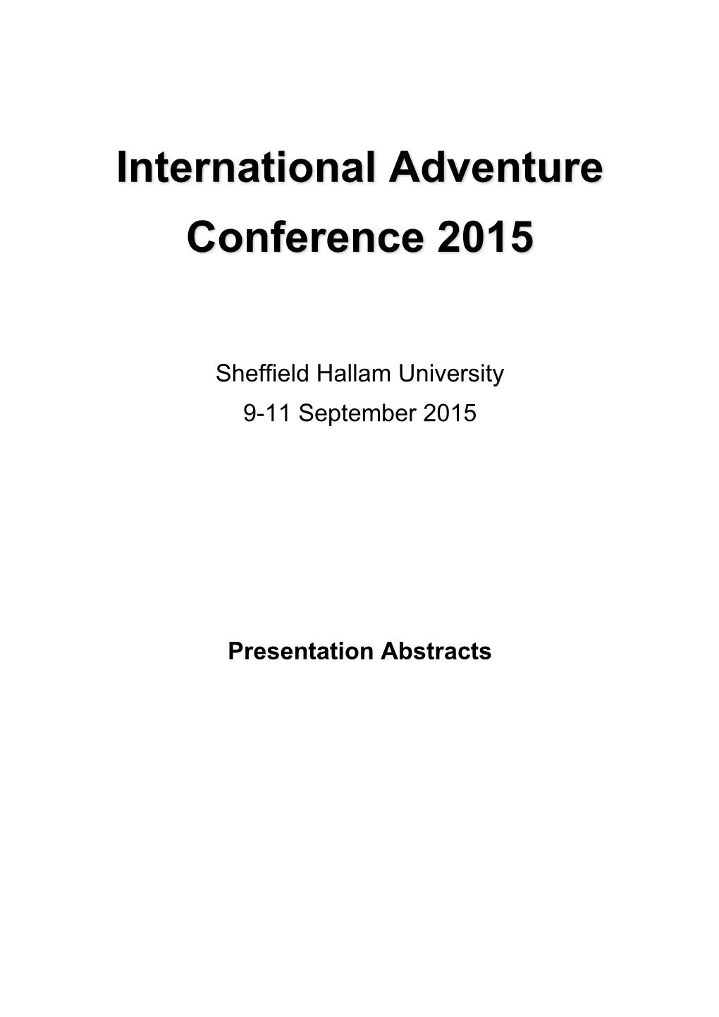 International Adventure Conference 2015 Sheffield, England, UK