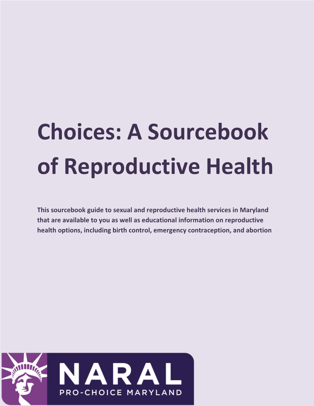 Choices: a Sourcebook of Reproductive Health