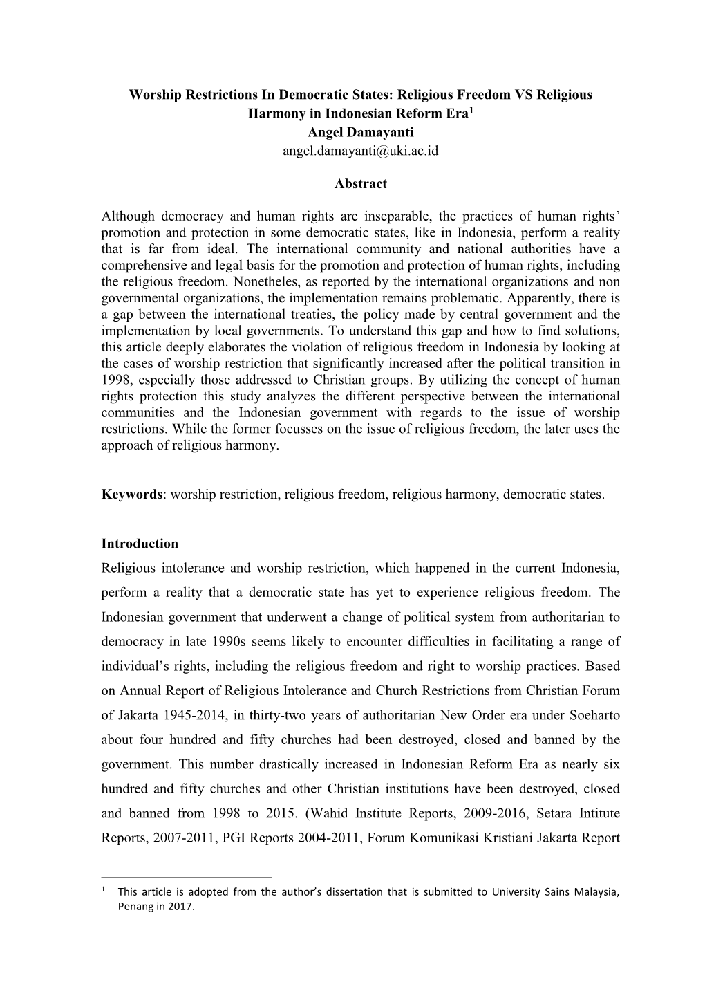 Religious Freedom VS Religious Harmony in Indonesian Reform Era1 Angel Damayanti Angel.Damayanti@Uki.Ac.Id