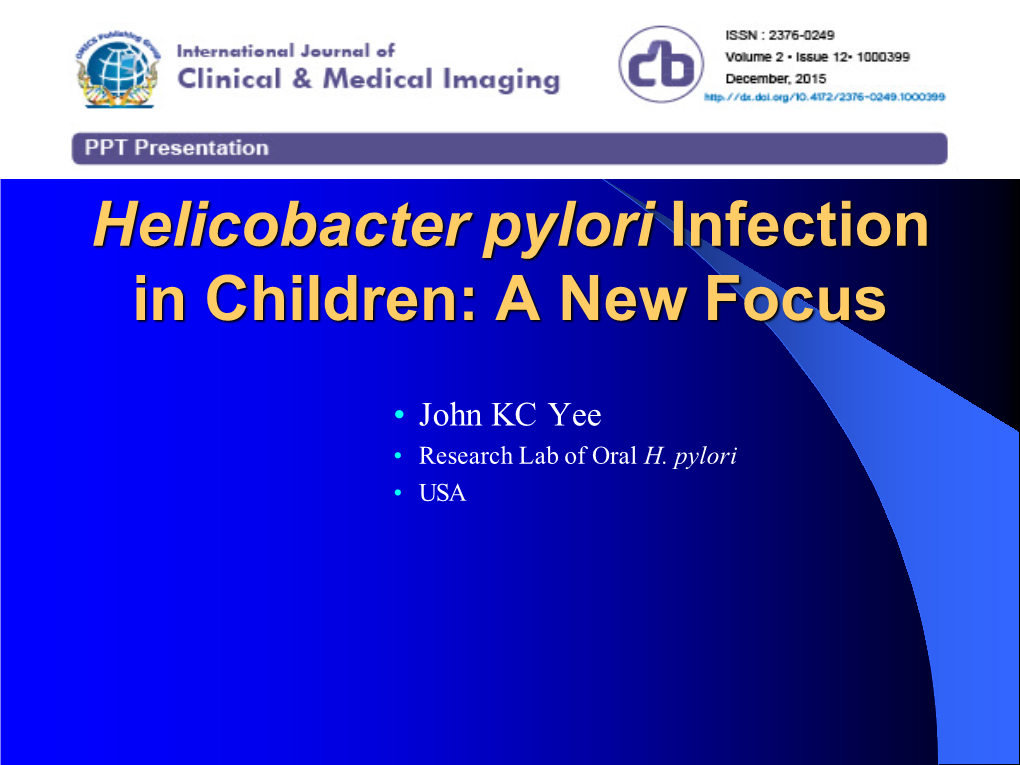 Helicobacter Pylori Infection in Children: a New Focus