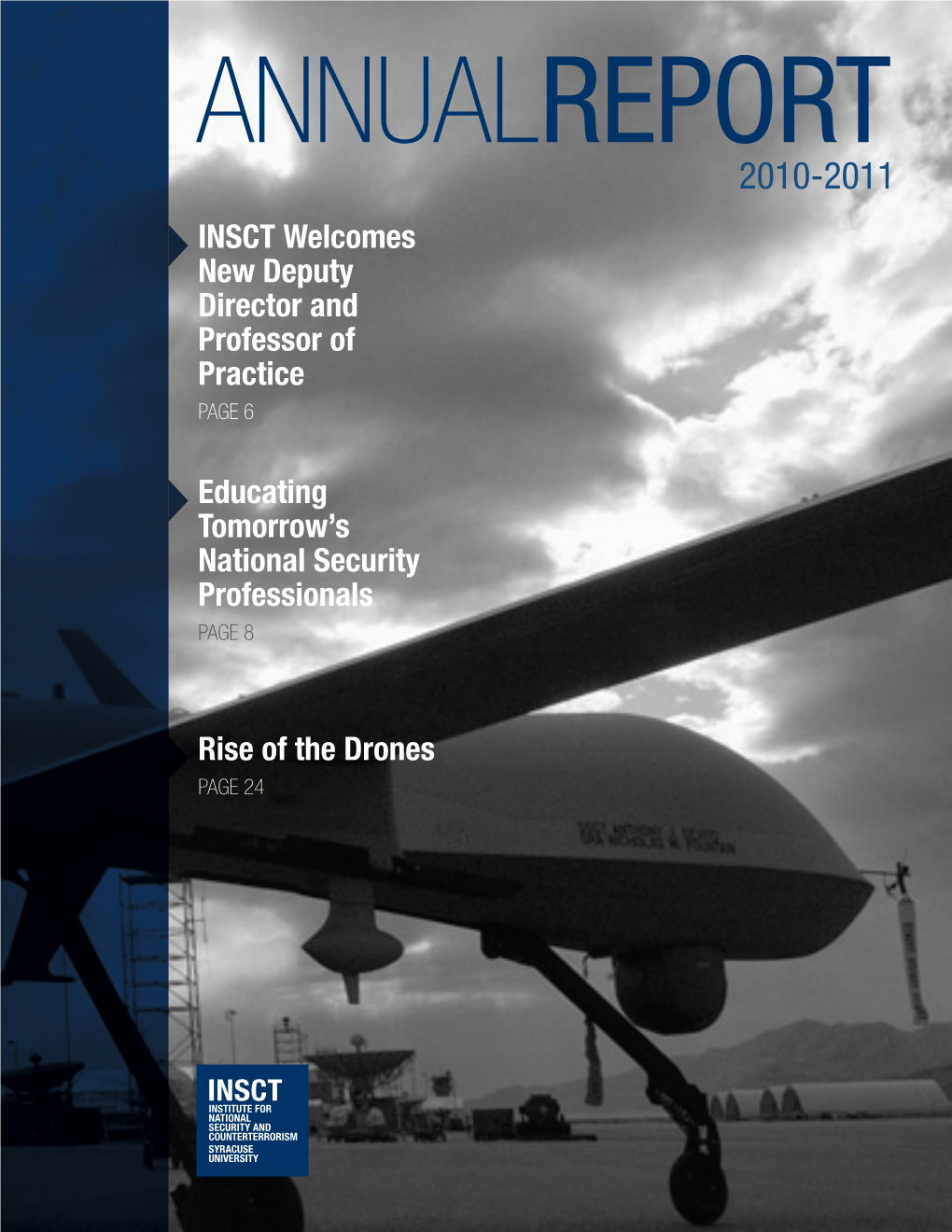 INSCT Welcomes New Deputy Director and Professor of Practice Educating Tomorrow's National Security Professionals Rise Of