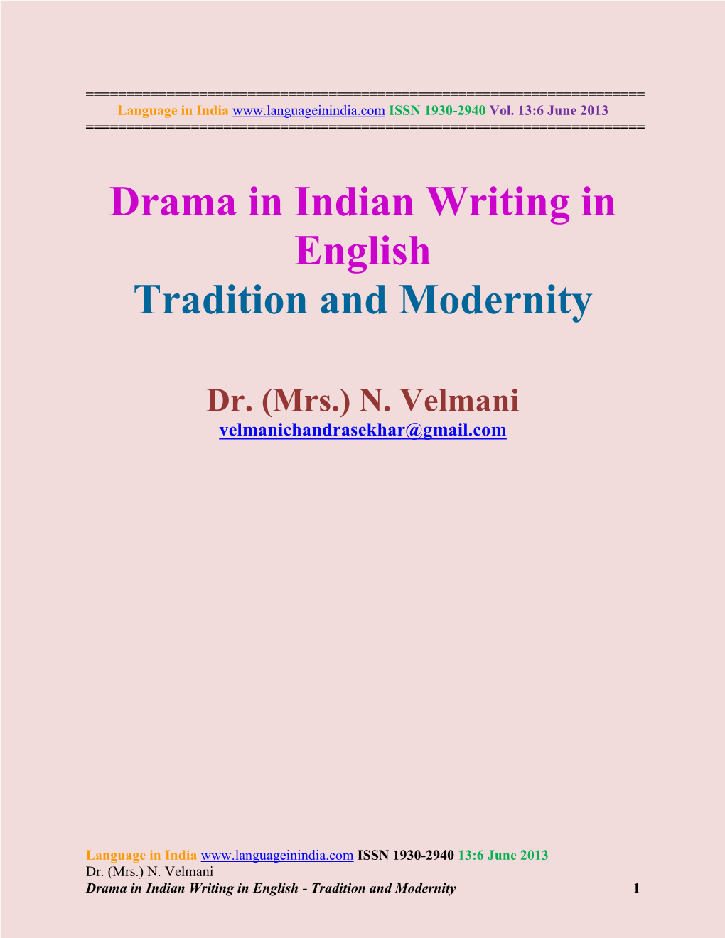 Drama in Indian Writing in English Tradition and Modernity