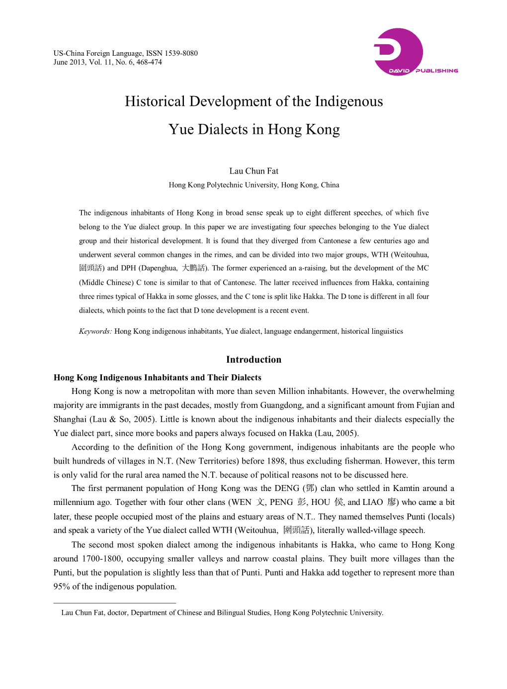 Historical Development of the Indigenous Yue Dialects in Hong Kong
