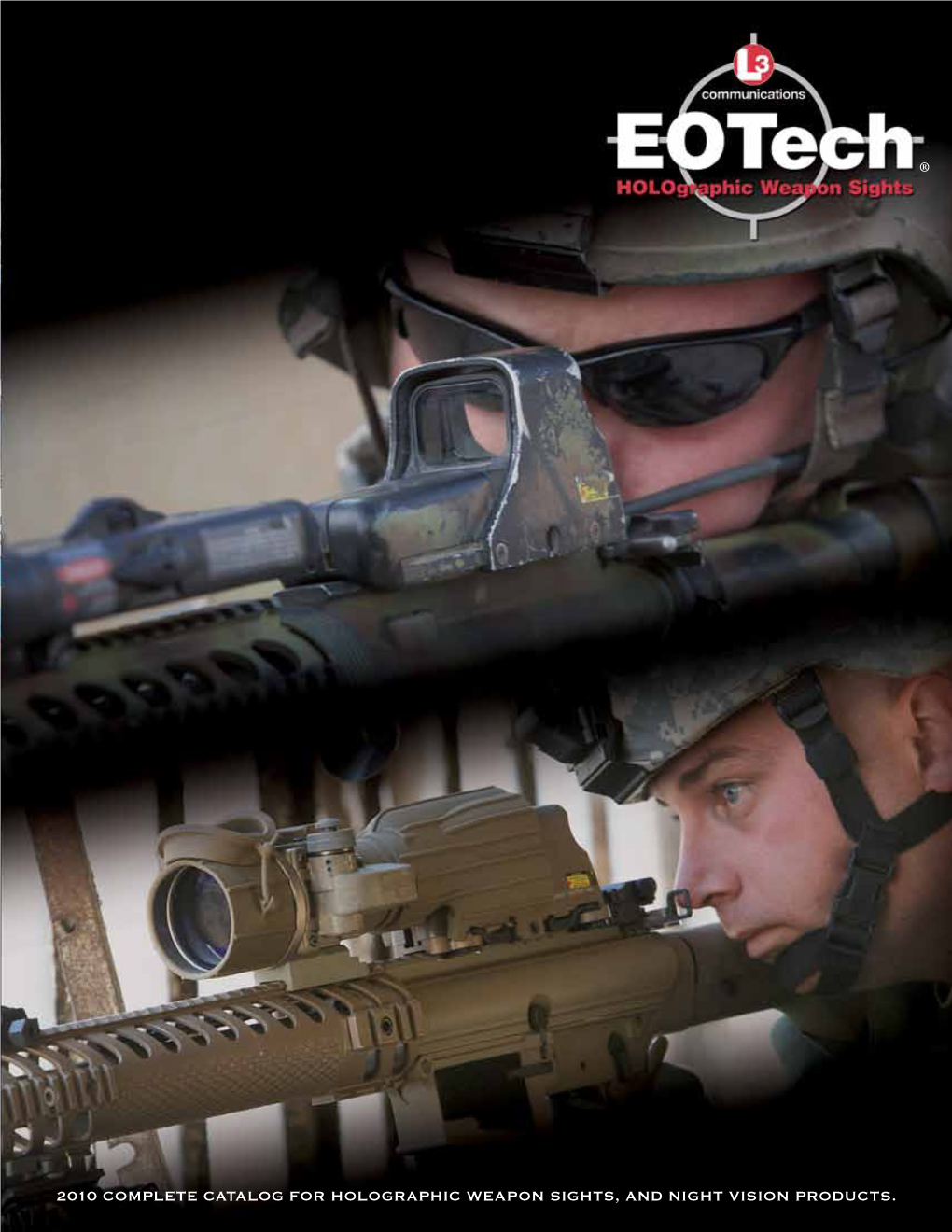 2010 Complete Catalog for Holographic Weapon Sights, and Night Vision Products