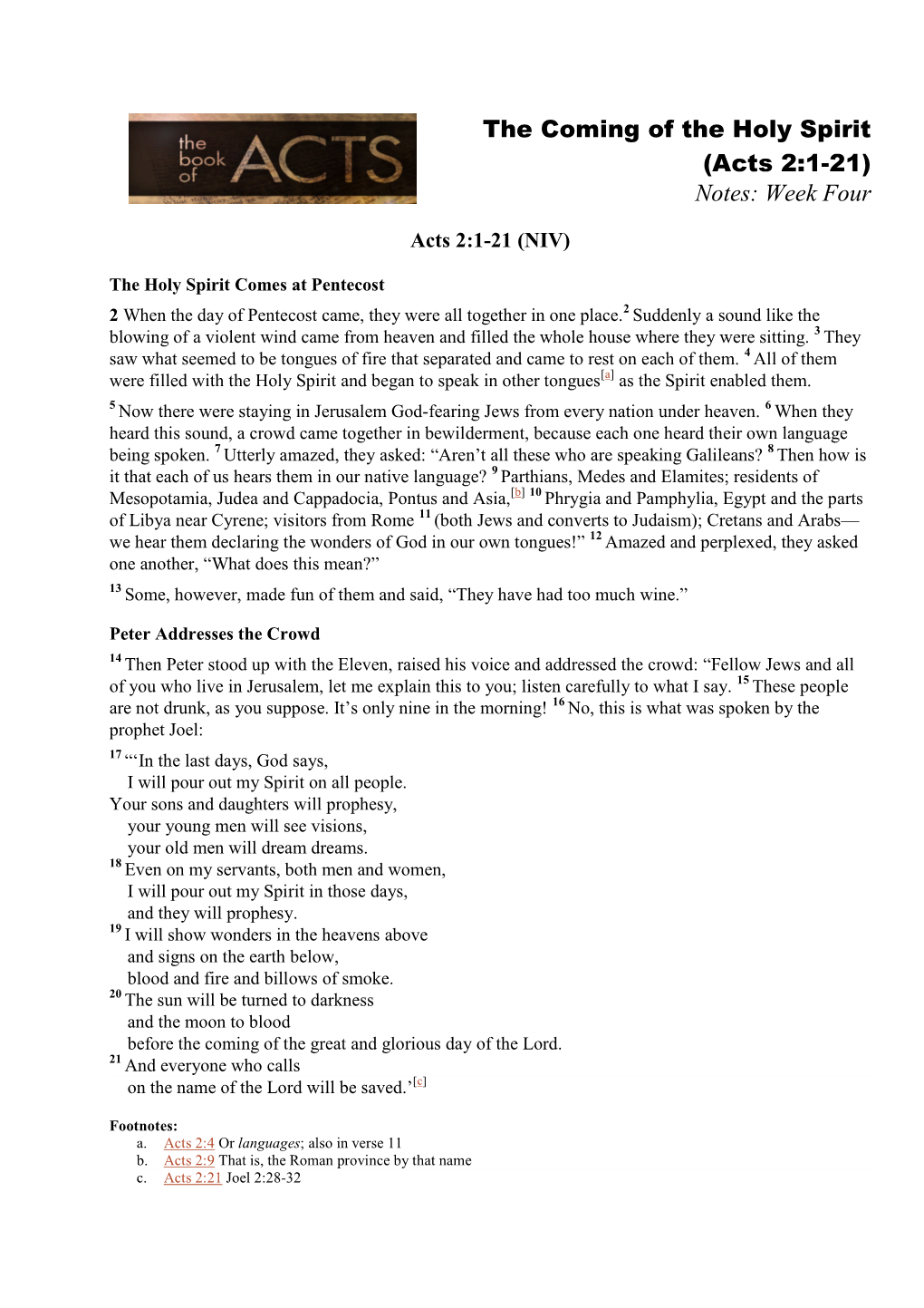 The Coming of the Holy Spirit (Acts 2:1-21) Notes: Week Four