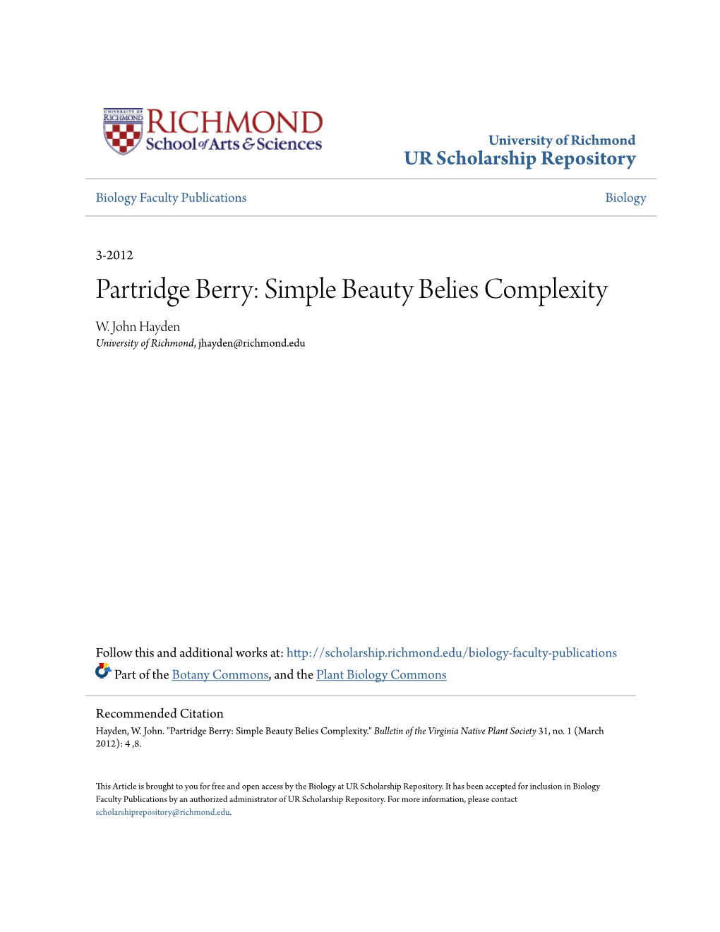 Partridge Berry: Simple Beauty Belies Complexity W