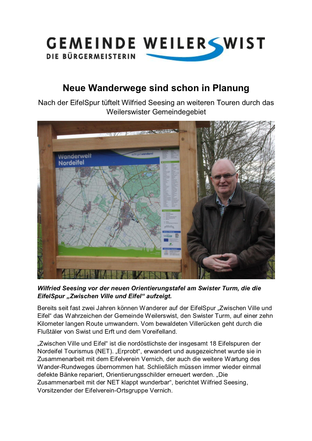 Neue Wanderwege Sind Schon in Planung Nach Der Eifelspur Tüftelt Wilfried Seesing an Weiteren Touren Durch Das Weilerswister Gemeindegebiet