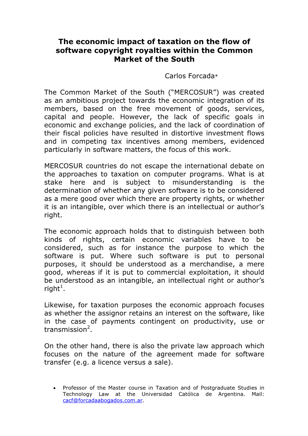 The Economic Impact of Taxation on the Flow of Software Copyright Royalties Within the Common Market of the South