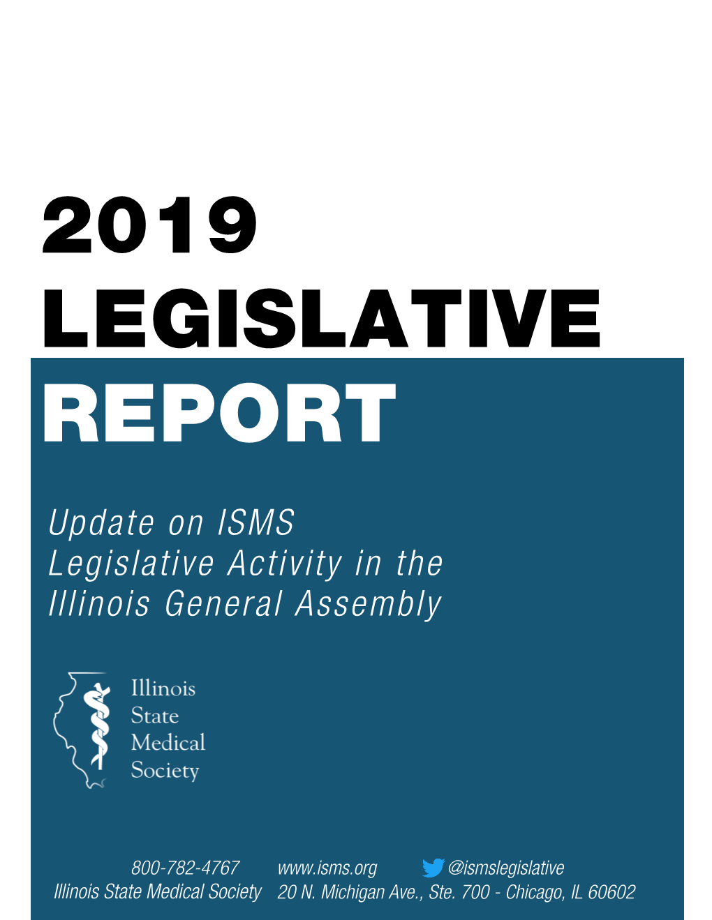 Update on ISMS Legislative Activity in the Illinois General Assembly