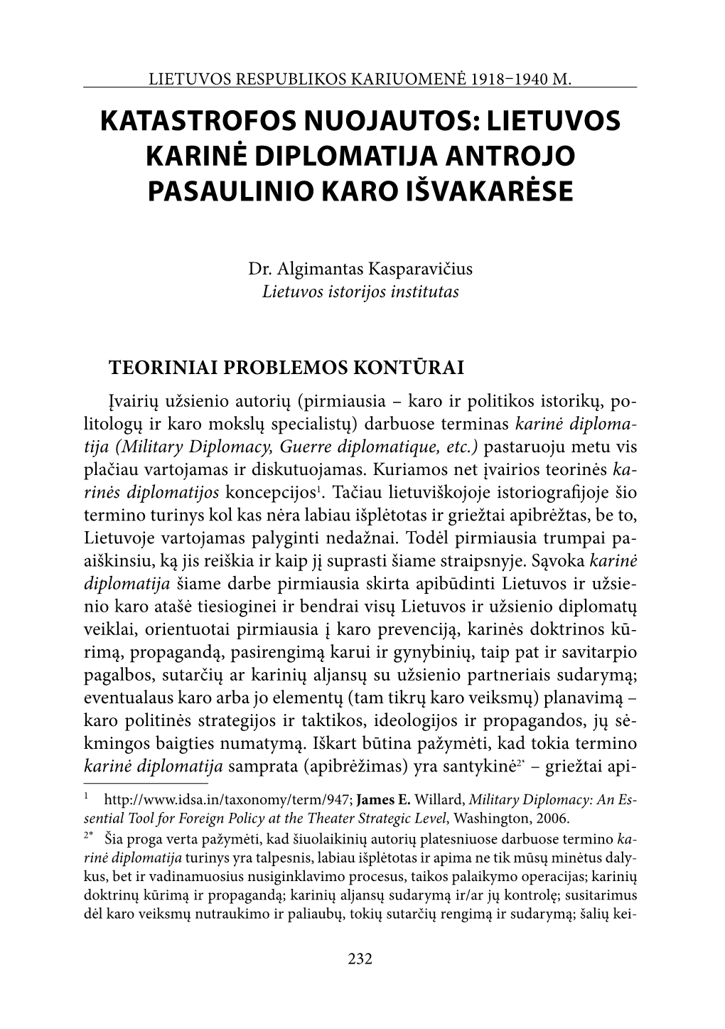 Katastrofos Nuojautos: Lietuvos Karinė Diplomatija Antrojo Pasaulinio Karo Išvakarėse