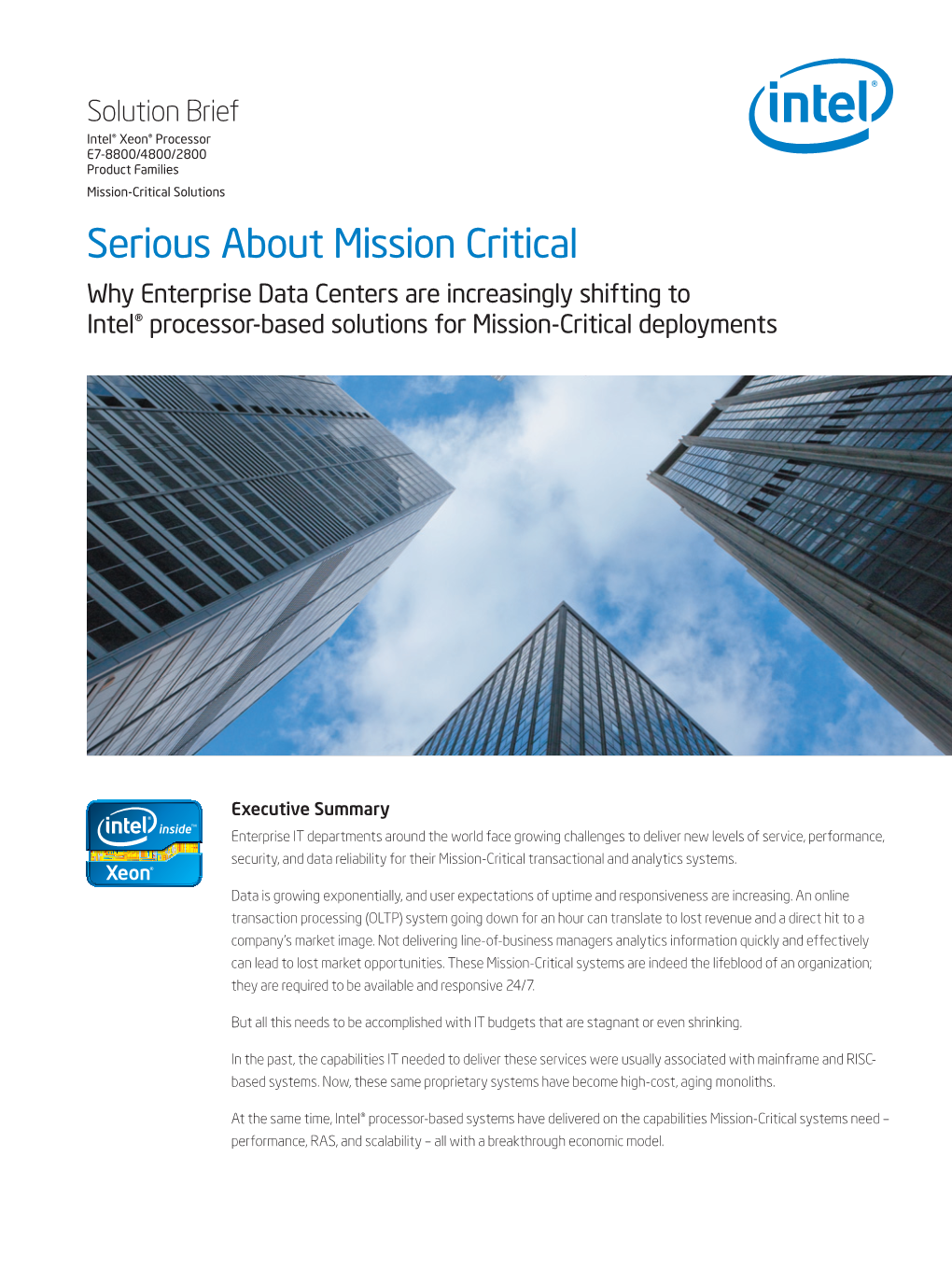 Serious About Mission Critical Why Enterprise Data Centers Are Increasingly Shifting to Intel® Processor-Based Solutions for Mission-Critical Deployments