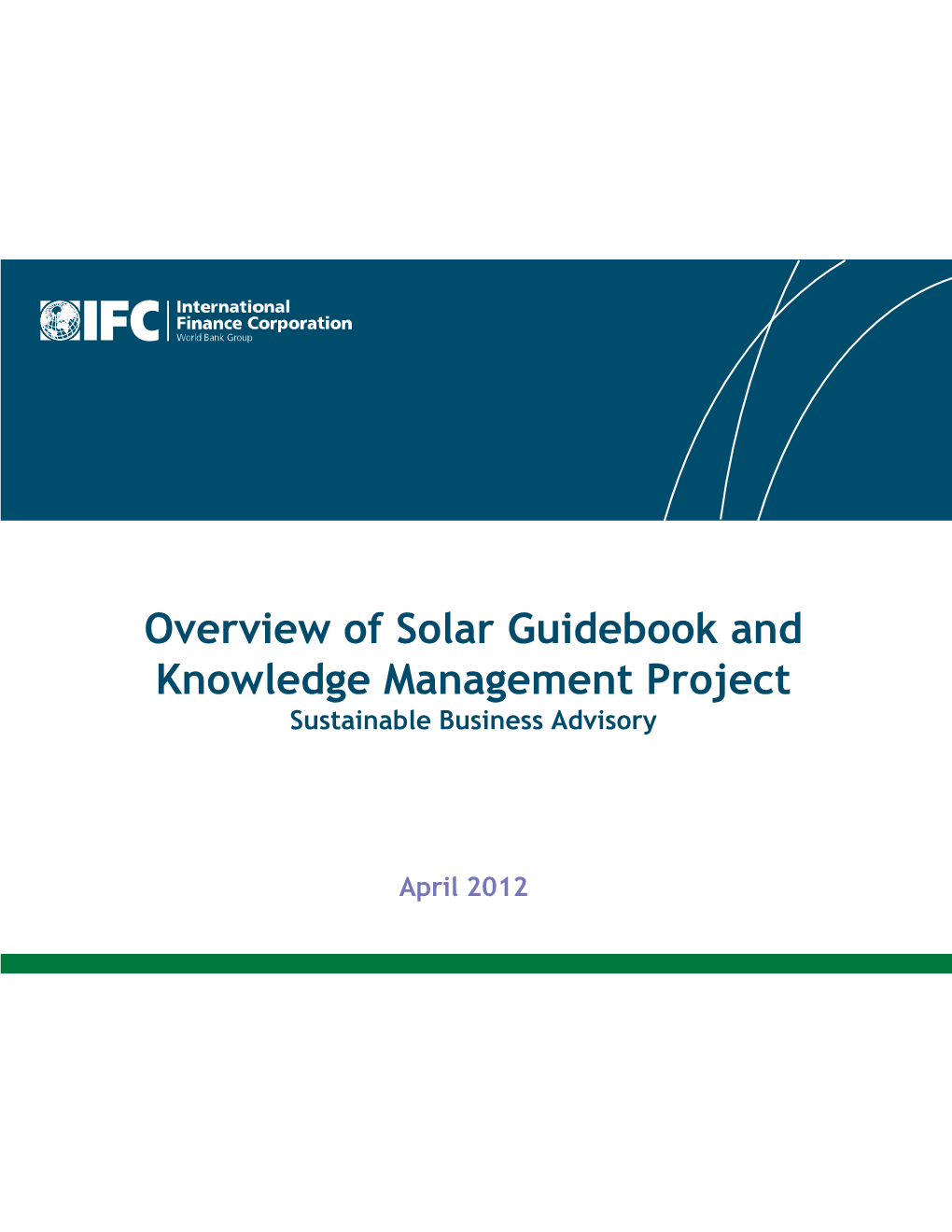 Overview of Solar Guidebook and Knowledge Management Project Sustainable Business Advisory