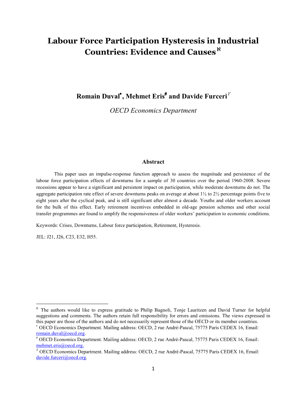 Labour Force Participation Hysteresis in Industrial Countries: Evidence and Causes 