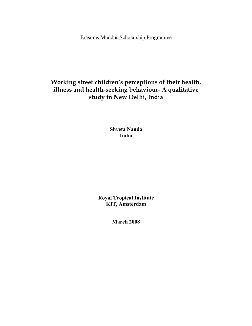 Working Street Children's Perceptions of Their Health, Illness and Health