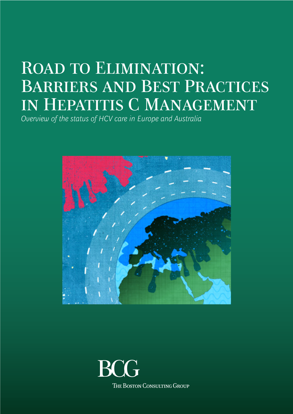 Road to Elimination: Barriers and Best Practices in Hepatitis C Management