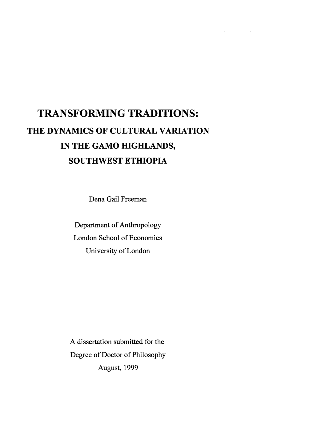 Transforming Traditions: the Dynamics of Cultural Variation in the Gamo Highlands, Southwest Ethiopia