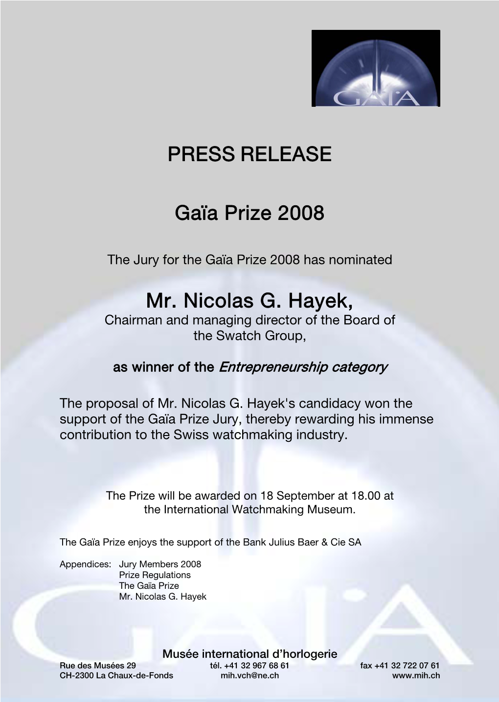 PRESS RELEASE Gaïa Prize 2008 Mr. Nicolas G. Hayek