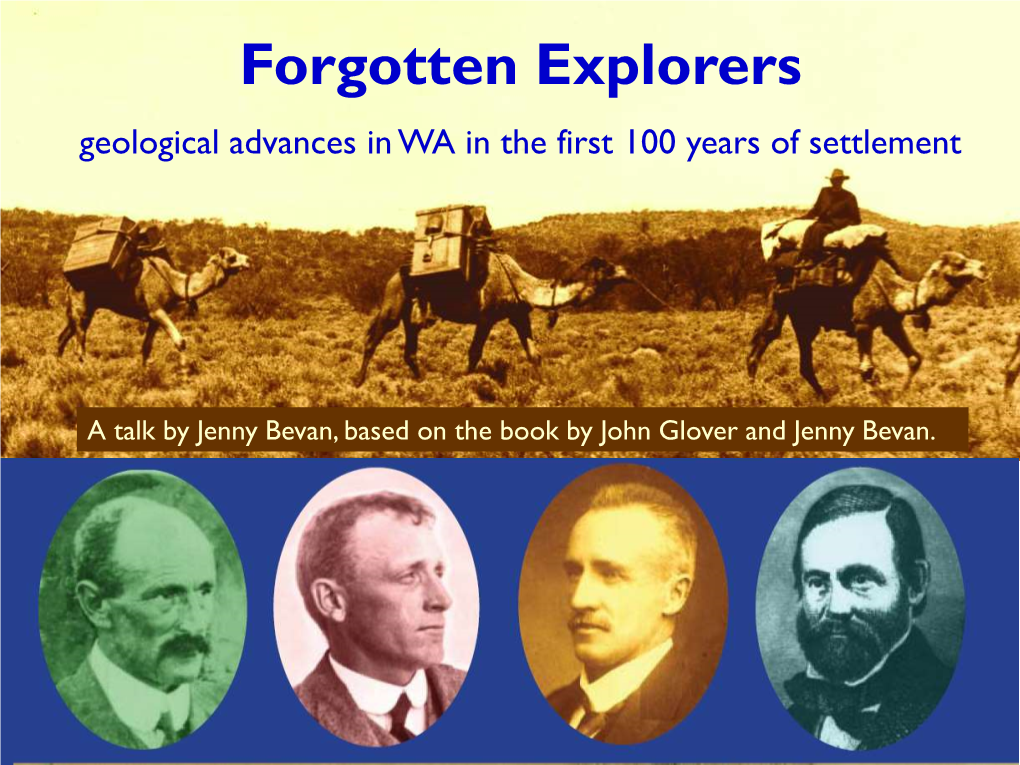 Forgotten Explorers Geological Advances in WA in the First 100 Years of Settlement