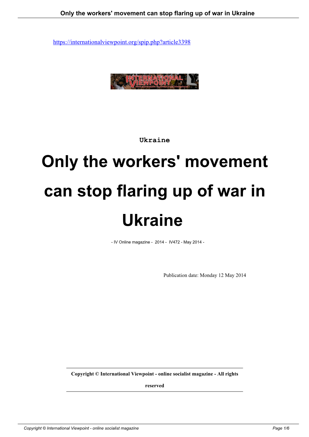 Only the Workers' Movement Can Stop Flaring up of War in Ukraine