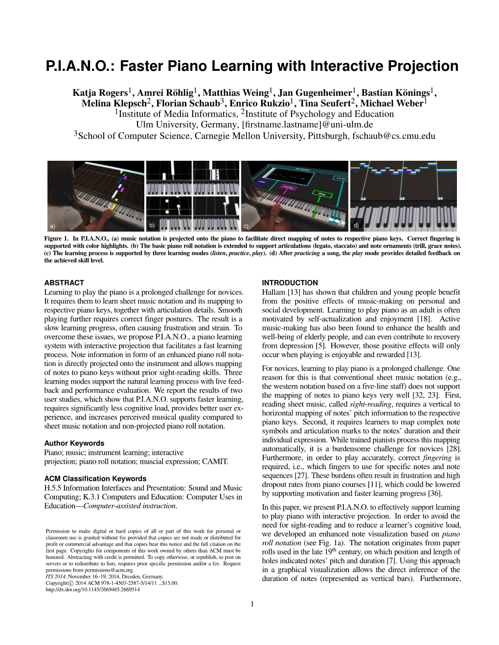 Faster Piano Learning with Interactive Projection