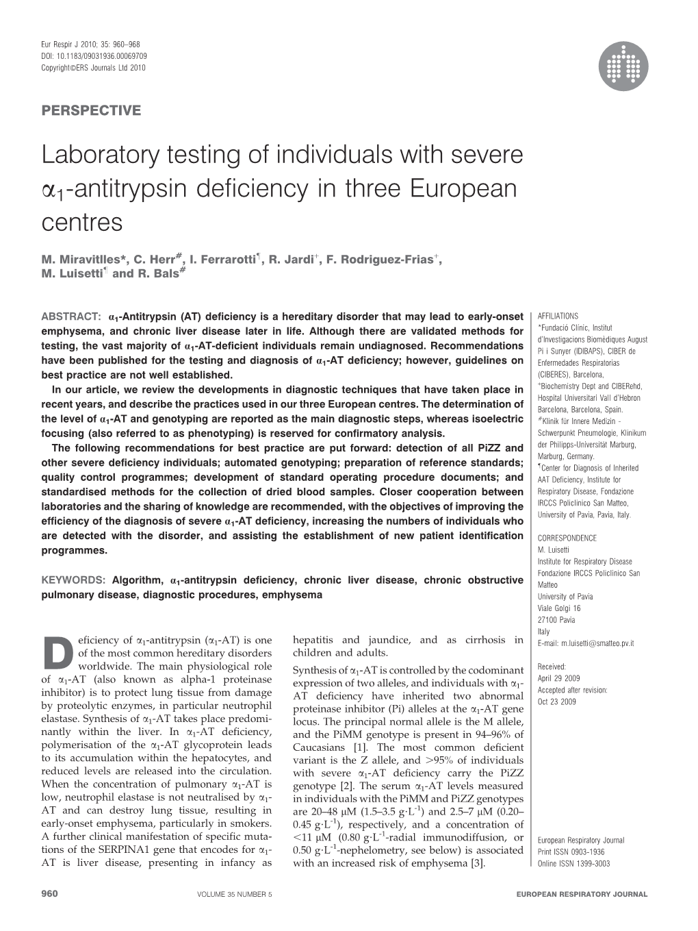 Laboratory Testing of Individuals with Severe O1-Antitrypsin Deficiency In