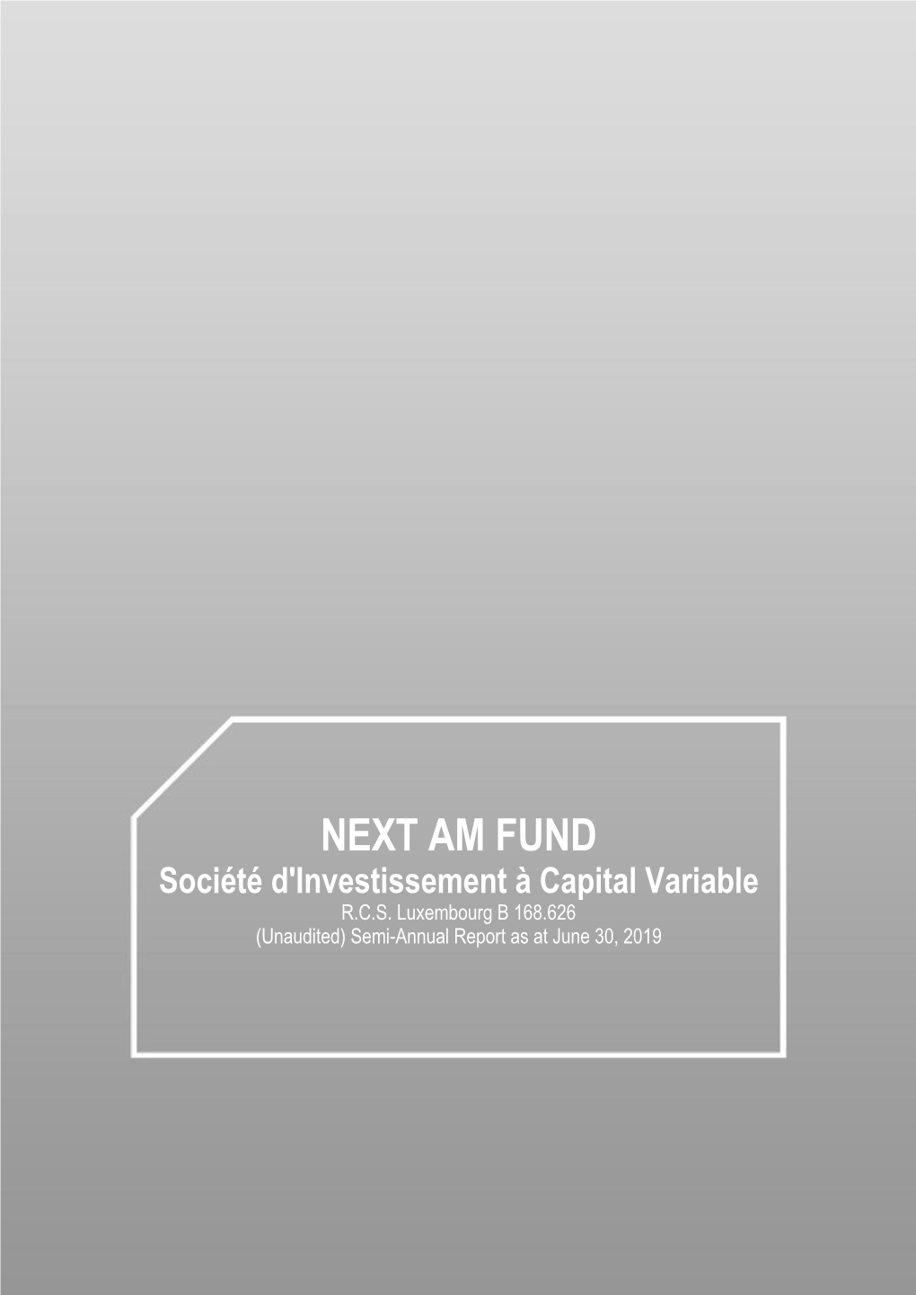 NEXT AM FUND Société D'investissement À Capital Variable R.C.S