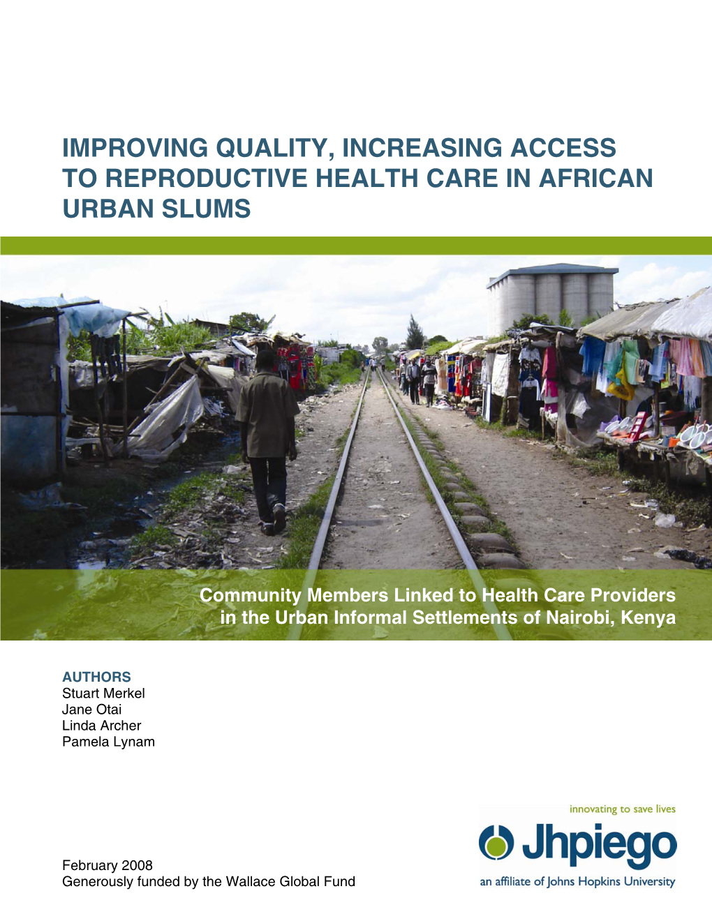 Improving Quality, Increasing Access to Reproductive Health Care in African Urban Slums