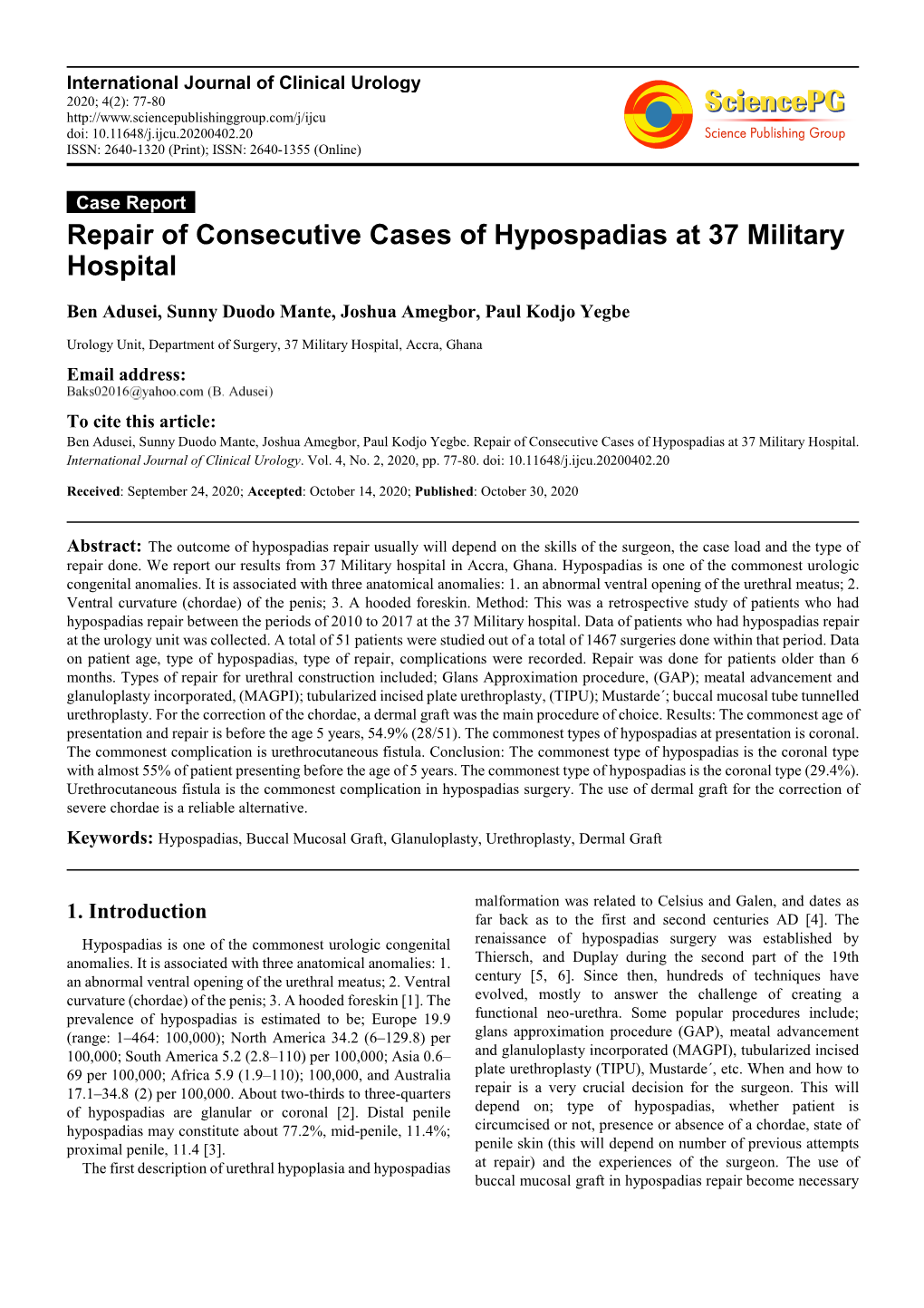 Repair of Consecutive Cases of Hypospadias at 37 Military Hospital