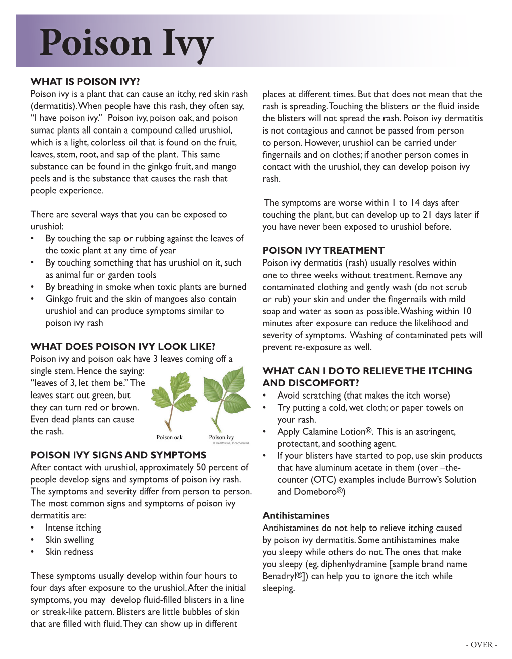 Poison Ivy WHAT IS POISON IVY? Poison Ivy Is a Plant That Can Cause an Itchy, Red Skin Rash Places at Different Times