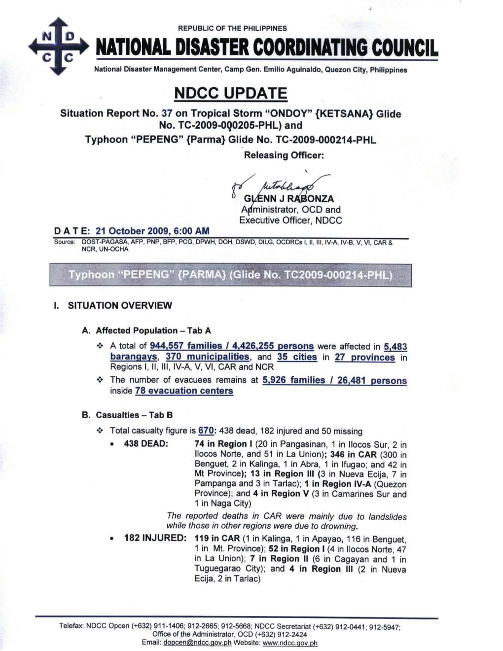 9 in La Union, and 5 in Pangasinan); 1 in Region II (Cagayan); and 1 in Region III (Nueva Ecija