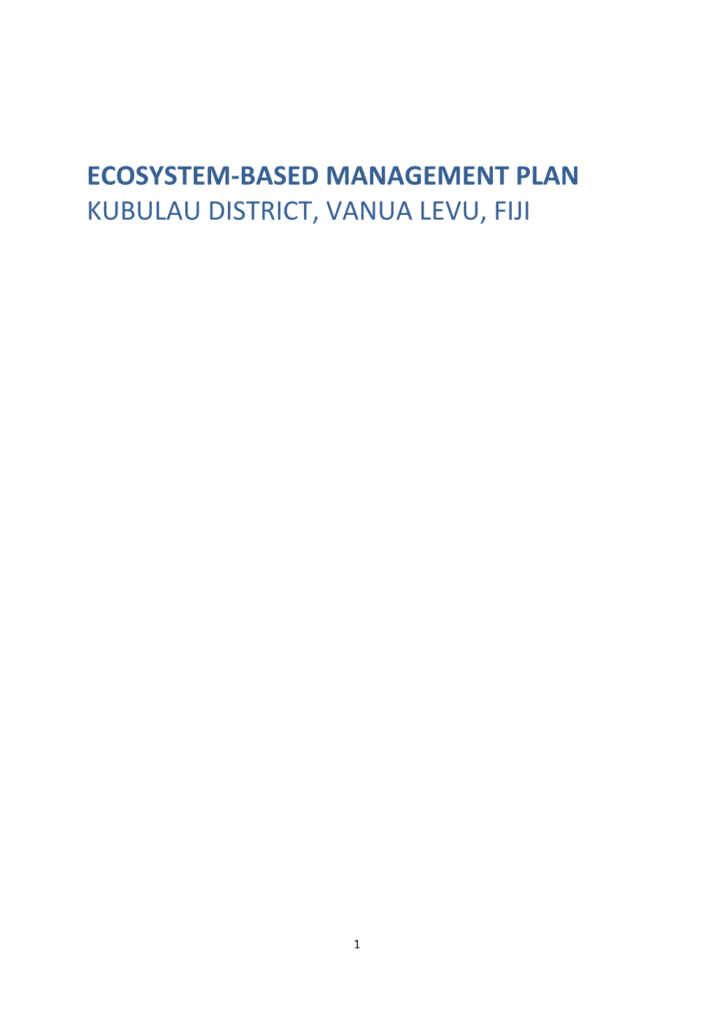 Ecosystem-Based Management Plan Kubulau District, Vanua Levu, Fiji