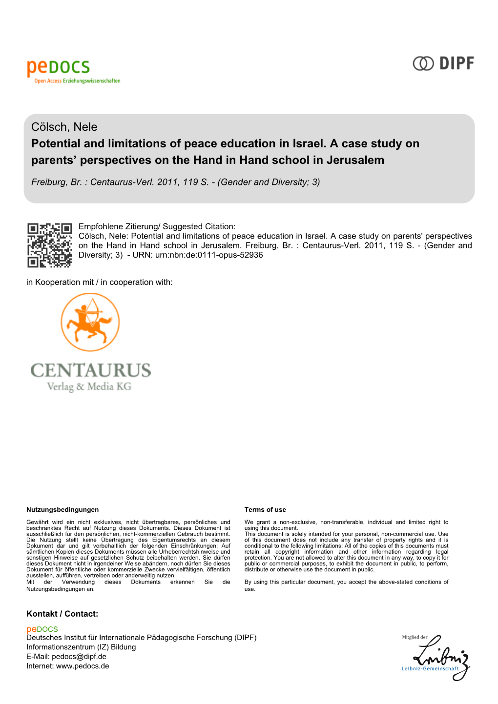 Potential and Limitations of Peace Education in Israel. a Case Study on Parents’ Perspectives on the Hand in Hand School in Jerusalem